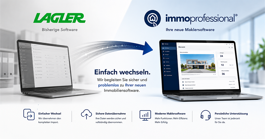 Wechsel von der Lagler Immobiliensoftware zu immoprofessional – einfache Migration mit sicherer Datenübernahme und moderner Maklersoftware